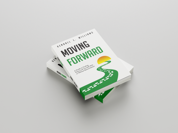 (PRE-ORDER) Moving Forward: A Guide to Finding Peace and Yourself, With or Without Reconciliation