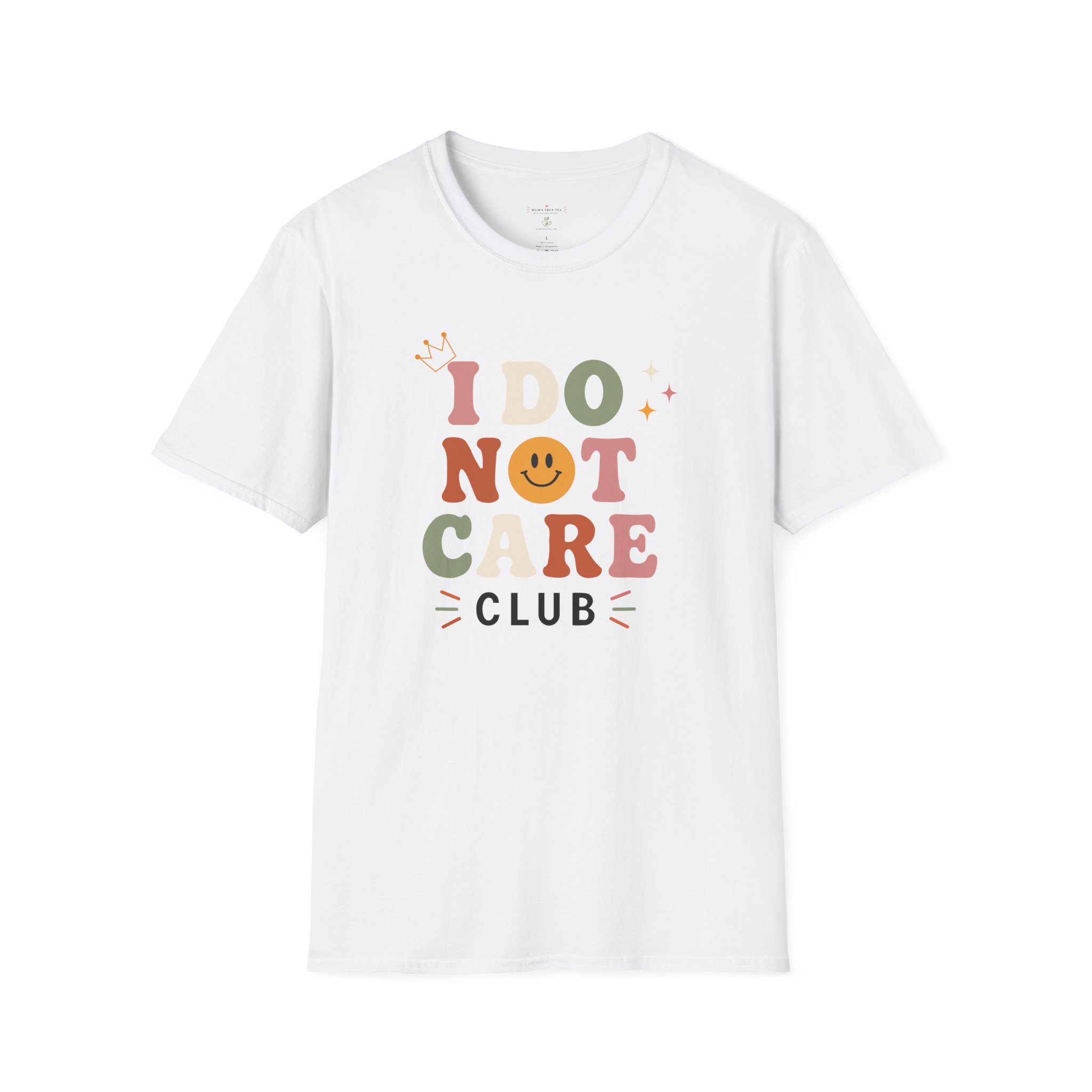I Do Not Care Club™ T-Shirt | Premium Unisex Graphic Tee - Image 2